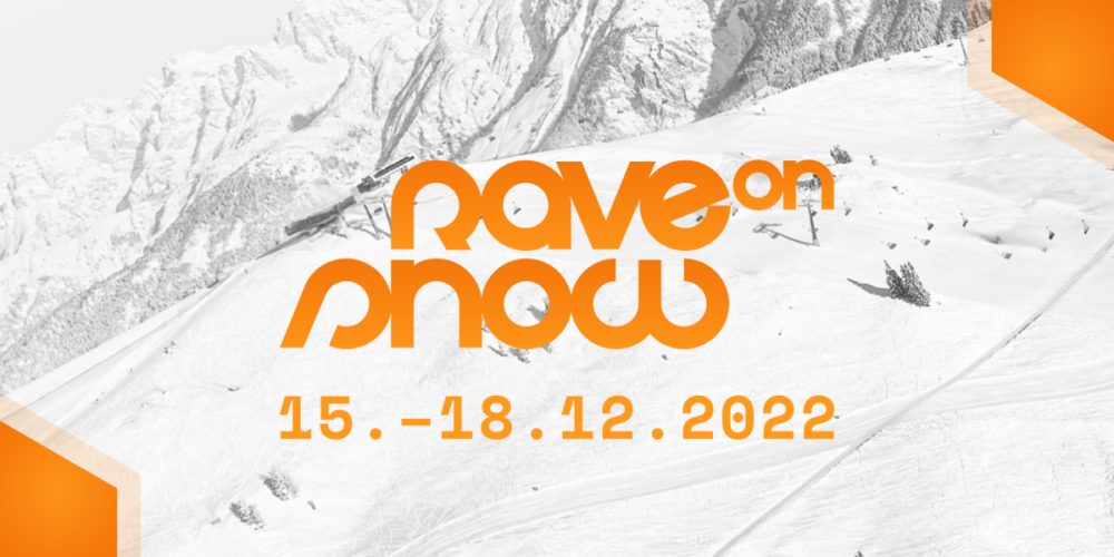 Rave on Snow Erste Infos zum legendären Festival in den